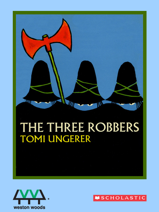 Title details for The Three Robbers by Tomi Ungerer - Available